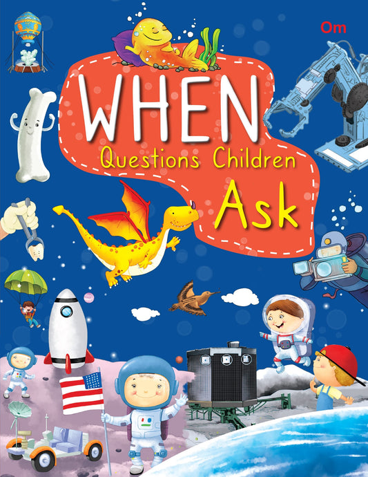 Encyclopedia: When Questions Children Ask - Om Books