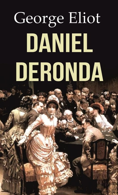 Daniel Deronda - Gyan Books - Swadesiicart