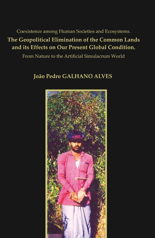 Coexistence Among Human Societies And Ecosystems.The Geopolitical Elimination Of The Common Lands And Its - Gyan Books - Swadesiicart