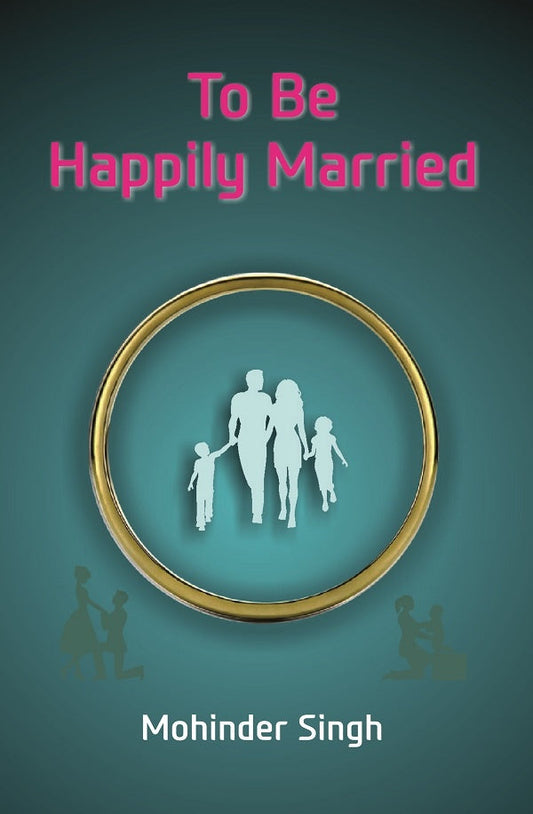 To Be Happily Married - Gyan Books - Swadesiicart