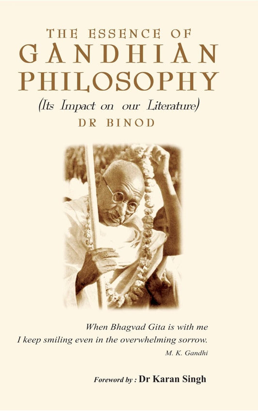 The Essence of Gandhian Philosophy (Its Impact On Our Literature) - Gyan Books - Swadesiicart