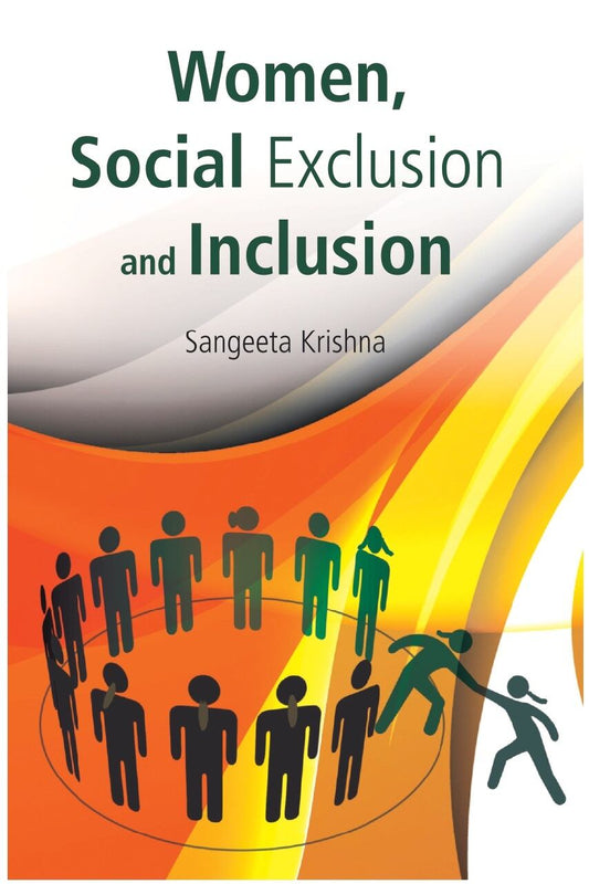 Women, Social Exclusion and Inclusion - Gyan Books - Swadesiicart
