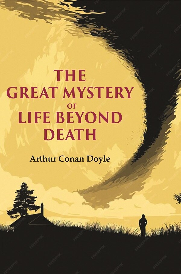 The Great Mystery of Life Beyond Death - Gyan Books - Swadesiicart