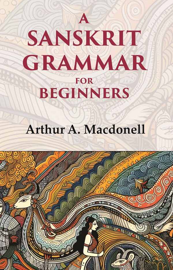 A Sanskrit Grammar for Beginners - Gyan Books