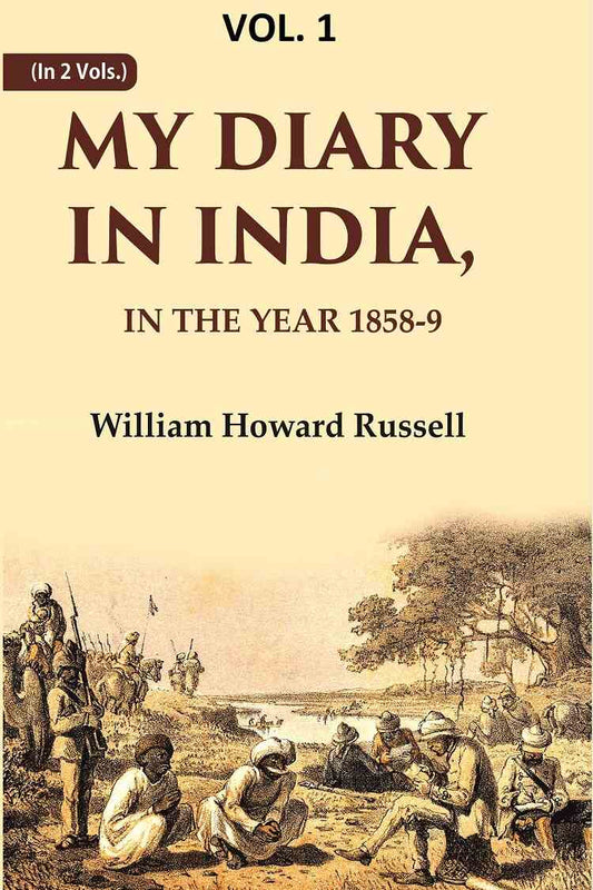 My diary in India: In the year 1858-9 1st - Gyan Books - Swadesiicart