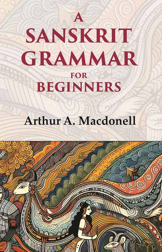 A Sanskrit Grammar for Beginners - Gyan Books - Swadesiicart