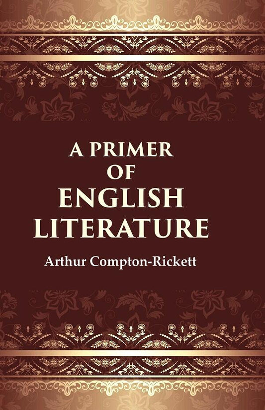 A primer of English literature - Gyan Books - Swadesiicart