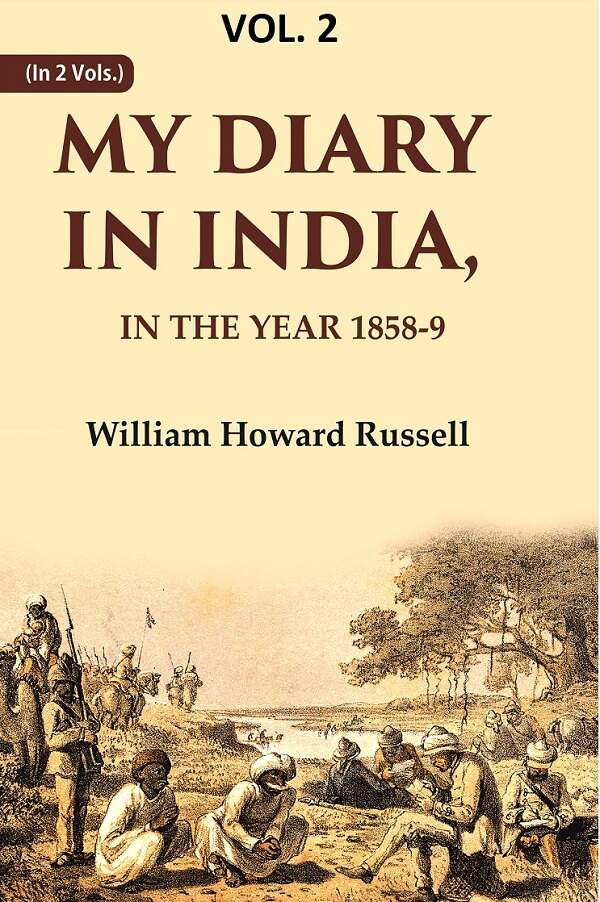 My diary in India: In the year 1858-9 2nd - Gyan Books - Swadesiicart