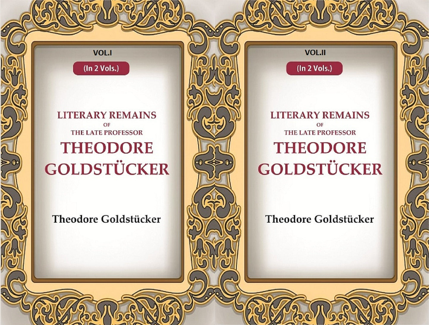 Literary Remains Of The Late Professor Theodore Goldstücker 2 Vols. Set - Gyan Books - Swadesiicart