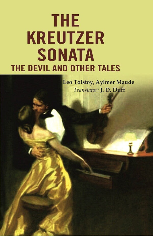 The Kreutzer Sonata the Devil and Other Tales - Gyan Books