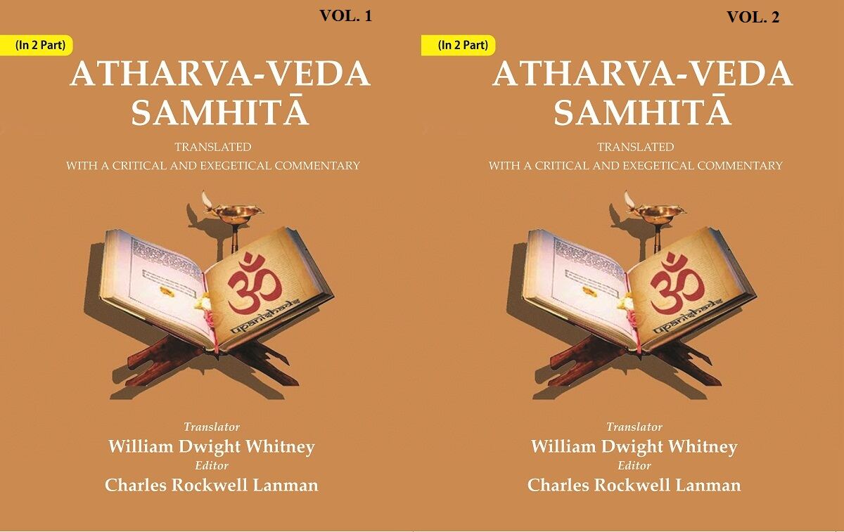 Atharva-Veda Samhitā: Translated with a Critical and Exegetical Commentary In 2 Parts - Gyan Books