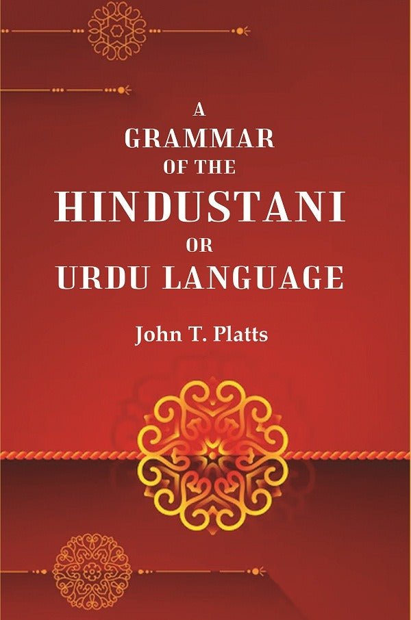A Grammar of the Hindustani or Urdu Language - Gyan Books - Swadesiicart