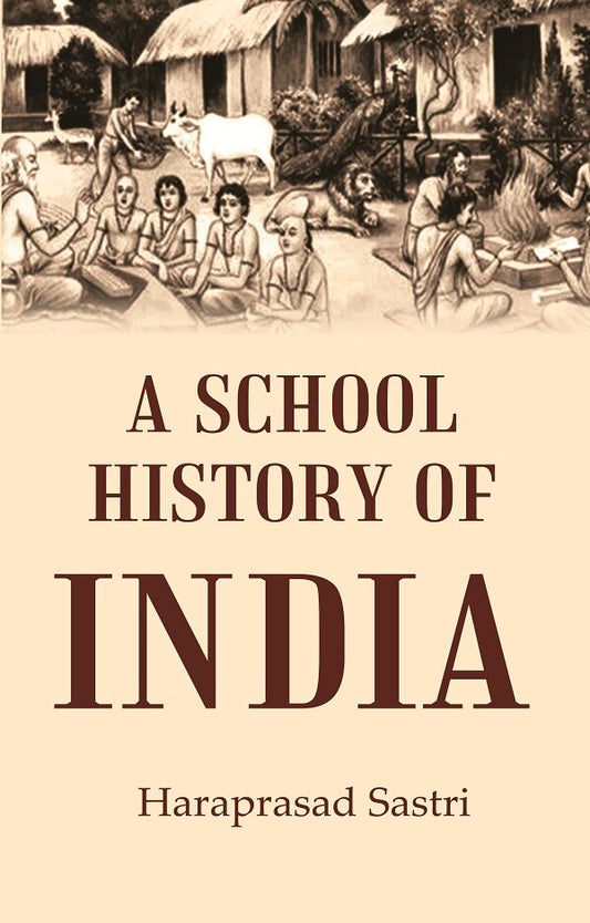 A School History of India - Gyan Books - Swadesiicart