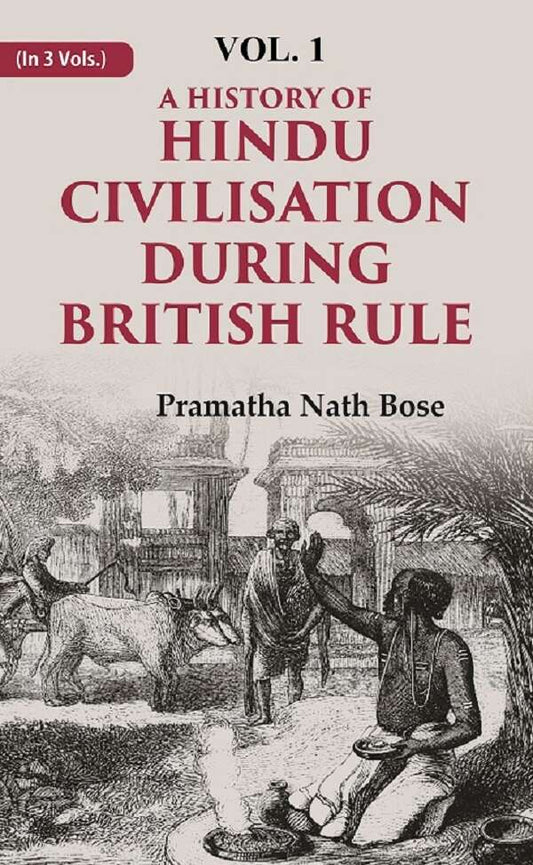 A History of Hindu Civilisation during British Rule 1st - Gyan Books - Swadesiicart