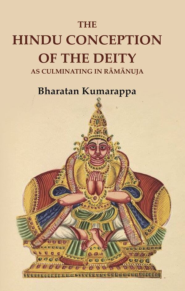 The Hindu Conception of the Deity as Culminating in Rāmānuja - Gyan Books