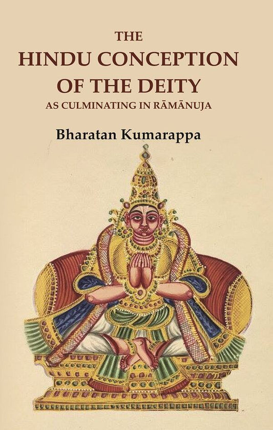 The Hindu Conception of the Deity as Culminating in Rāmānuja - Gyan Books - Swadesiicart