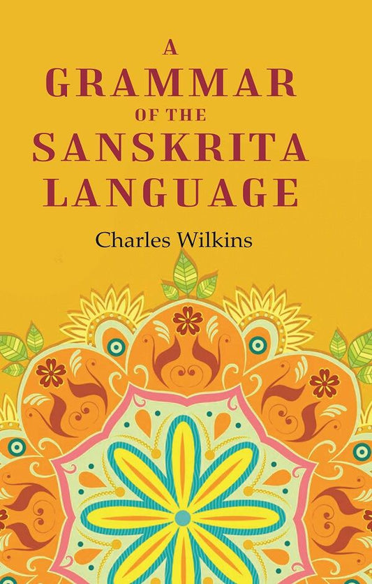 A Grammar of the Sanskrita Language - Gyan Books - Swadesiicart