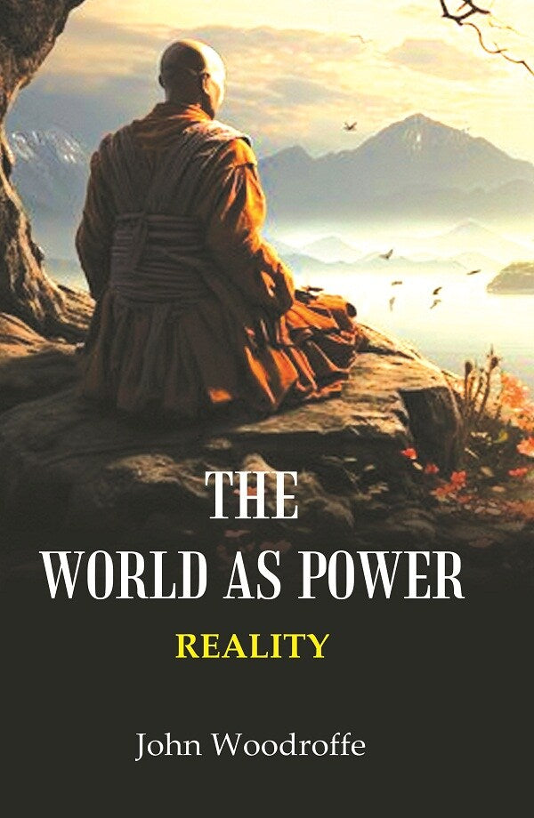 The World as Power: Reality - Gyan Books - Swadesiicart