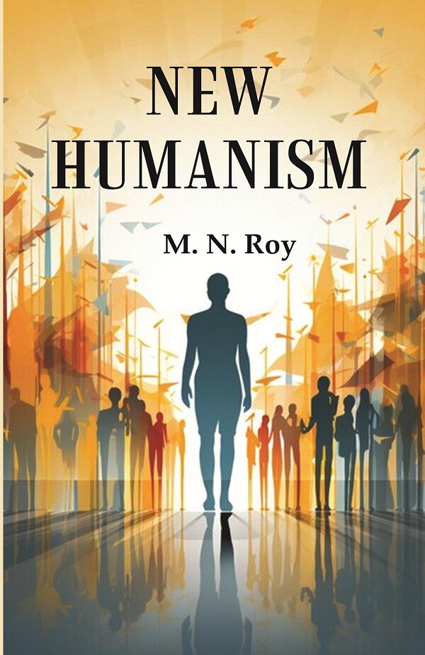 New Humanism - Gyan Books - Swadesiicart