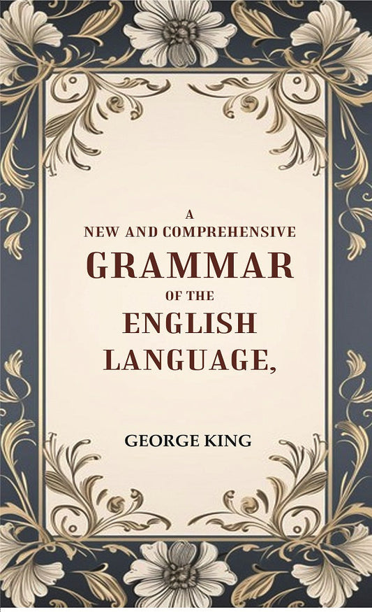 A New and Comprehensive Grammar of the English Language - Gyan Books - Swadesiicart