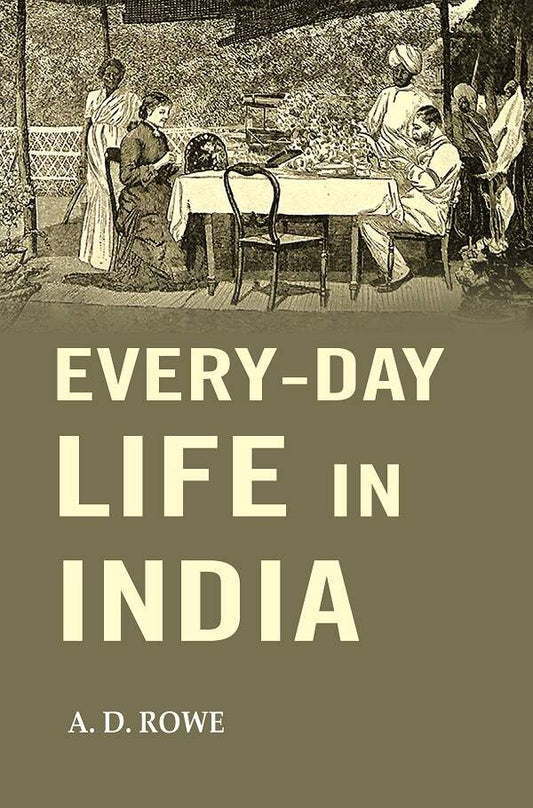 Every-Day Life in India - Gyan Books - Swadesiicart