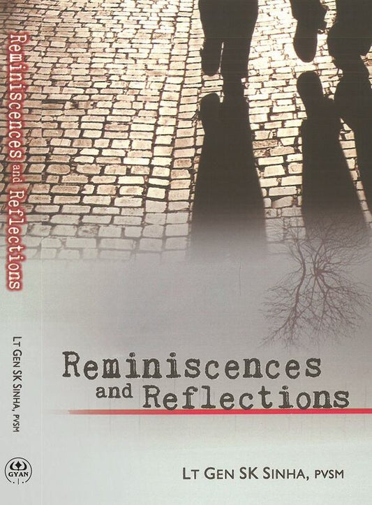 Reminiscences and Reflections - Gyan Books - Swadesiicart