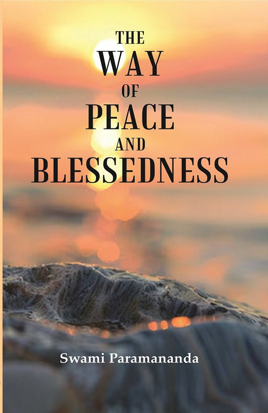 The Way of Peace and Blessedness - Gyan Books - Swadesiicart