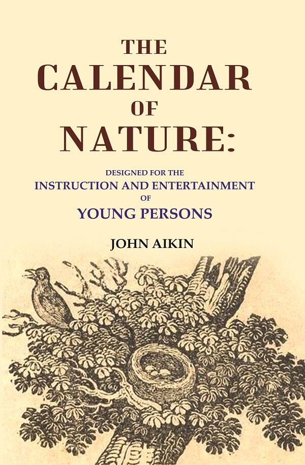 The Calendar of Nature: Designed for the Instruction and Entertainment of Young Persons - Gyan Books - Swadesiicart