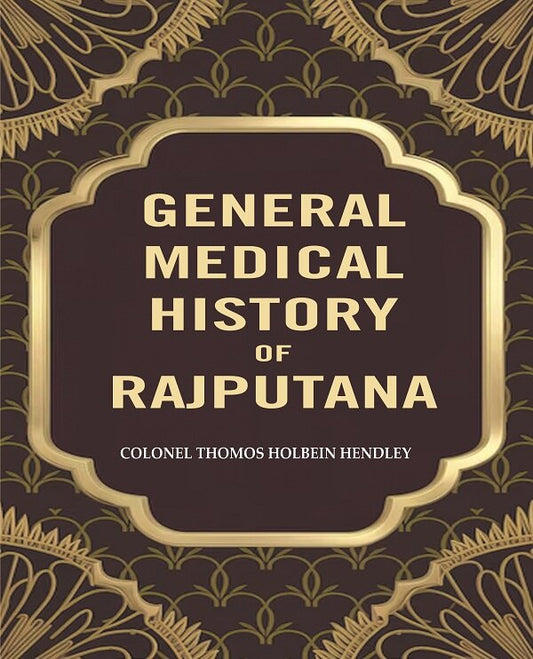 General Medical Historyof Rajputana - Gyan Books - Swadesiicart