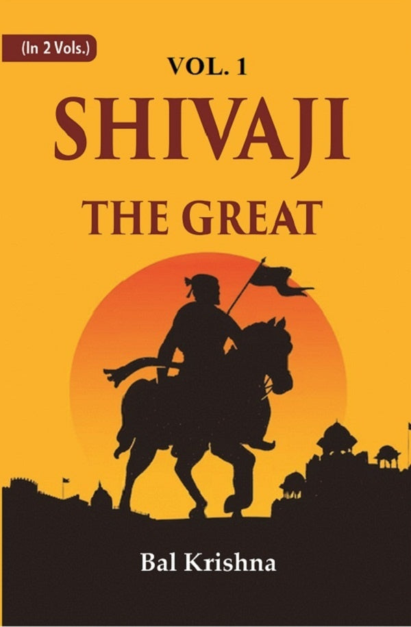 Shivaji the Great 1st - Gyan Books