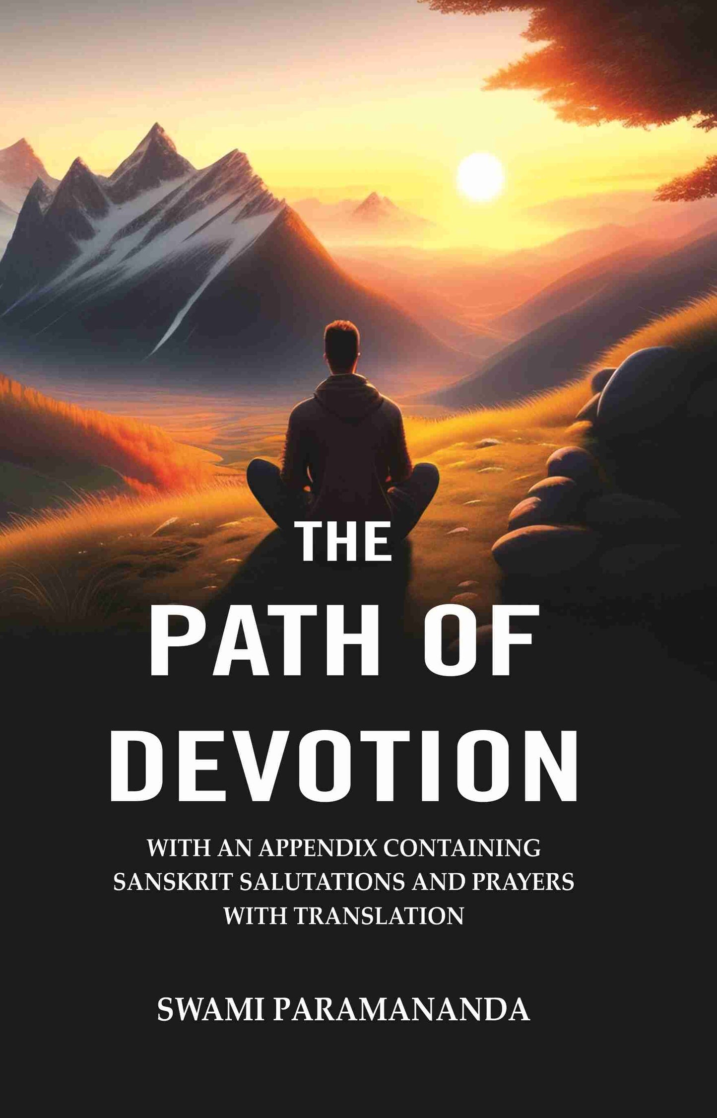 The Path of Devotion: With an Appendix Containing Sanskrit Salutations and Prayers with Translation - Gyan Books - Swadesiicart