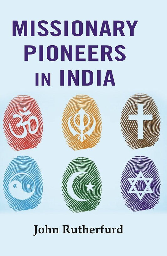 Missionary Pioneers in India - Gyan Books - Swadesiicart