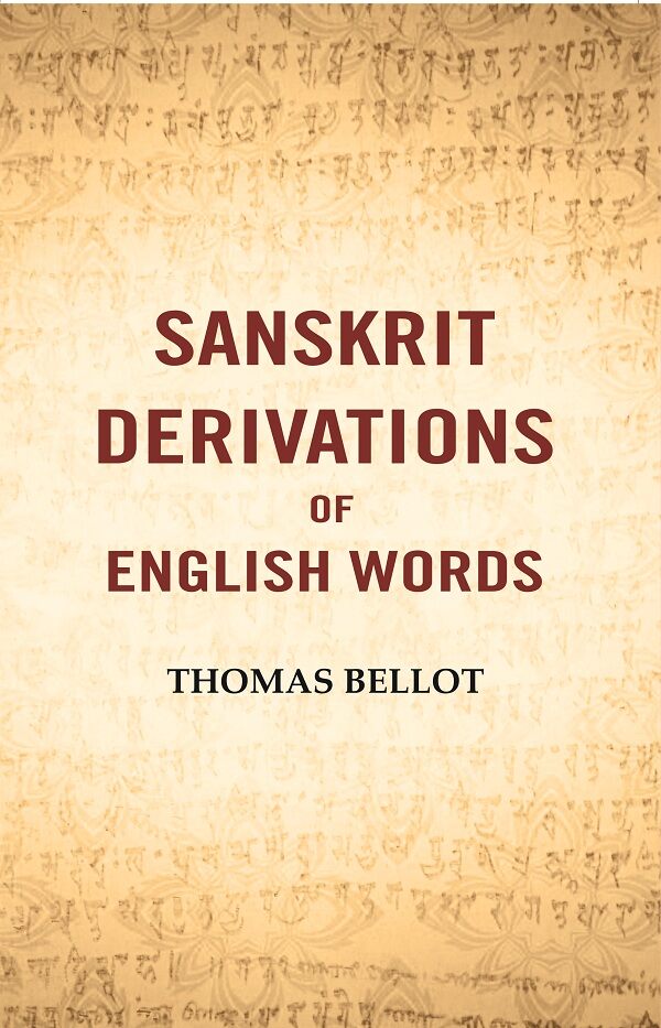 Sanskrit Derivations Of English Words - Gyan Books