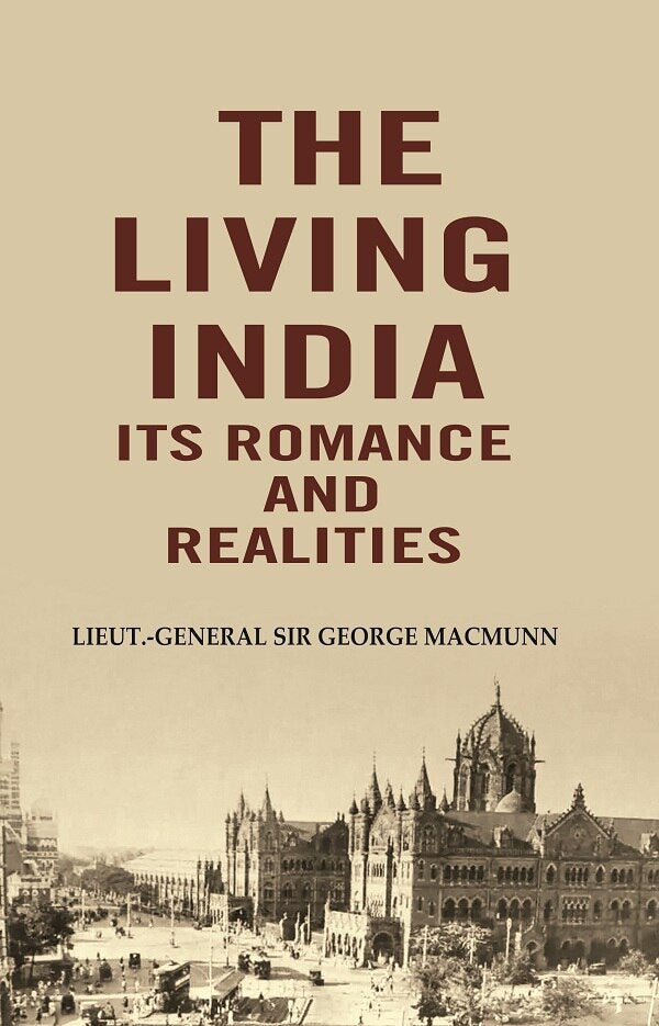 The Living India its Romance and Realities - Gyan Books - Swadesiicart