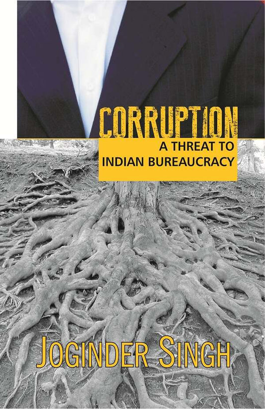 Corruption: A Threat to Indian Burearucracy - Gyan Books - Swadesiicart