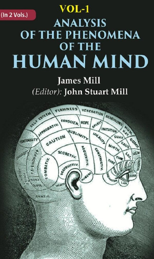 Analysis of the Phenomena of the Human Mind 1st - Gyan Books - Swadesiicart
