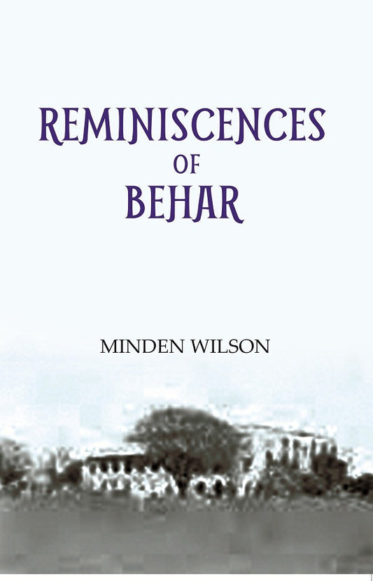 Reminiscences Of Behar - Gyan Books - Swadesiicart