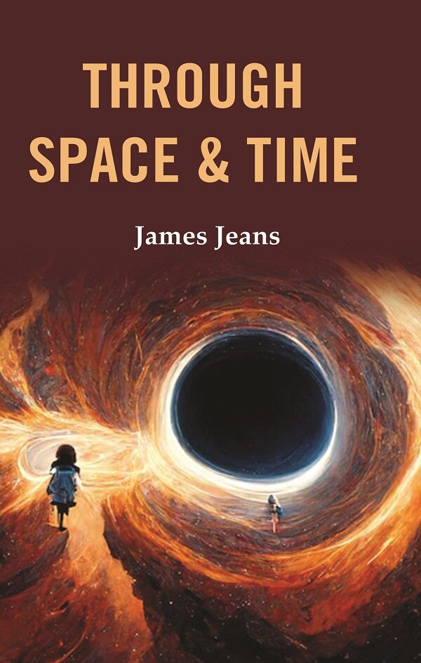 Through Space & Time - Gyan Books
