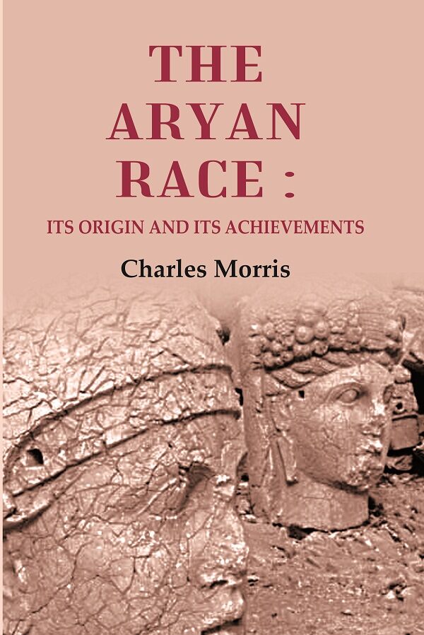 The Aryan Race: Its Origin and its Achievements - Gyan Books - Swadesiicart