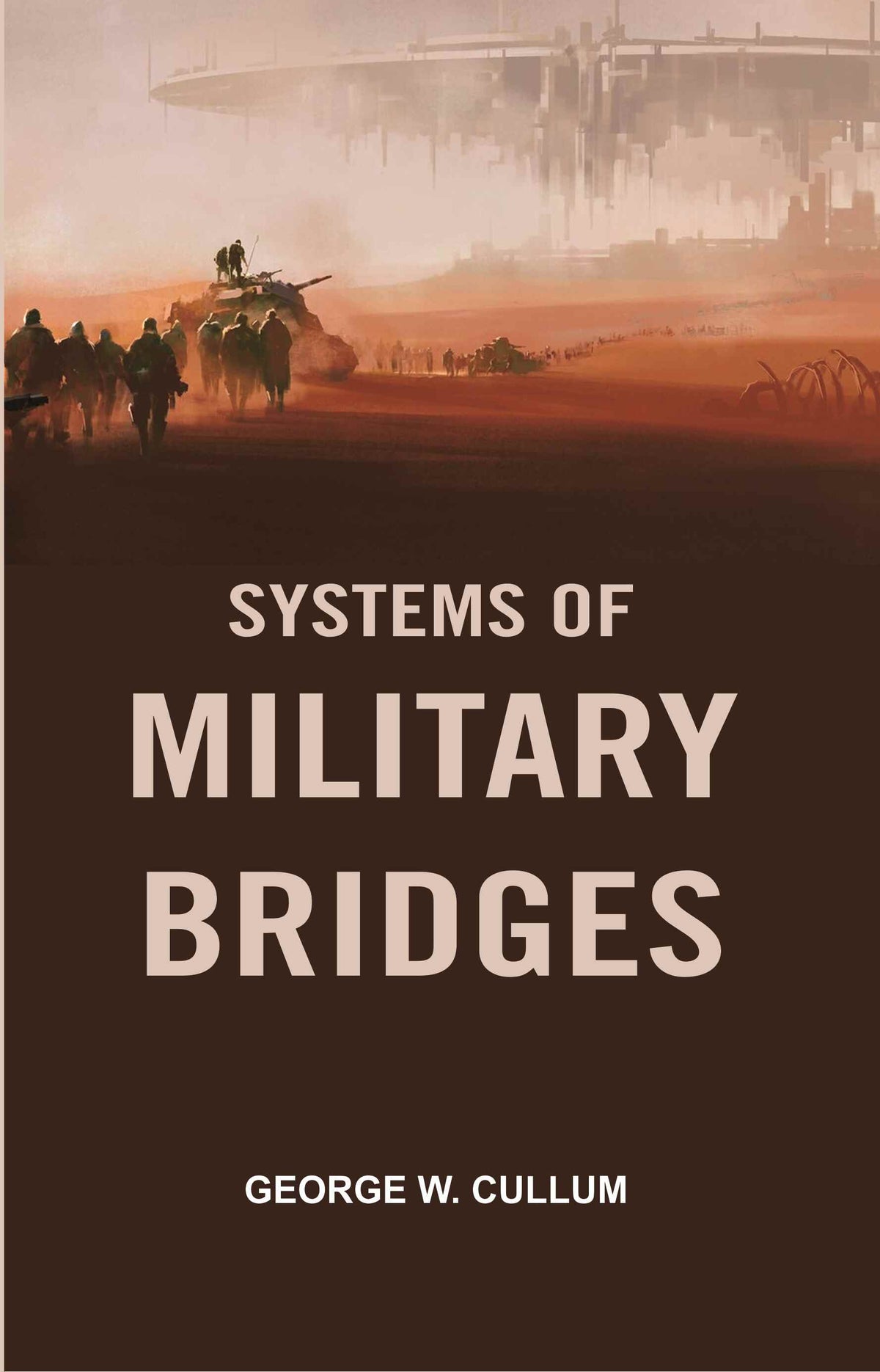 Systems of Military Bridges - Gyan Books