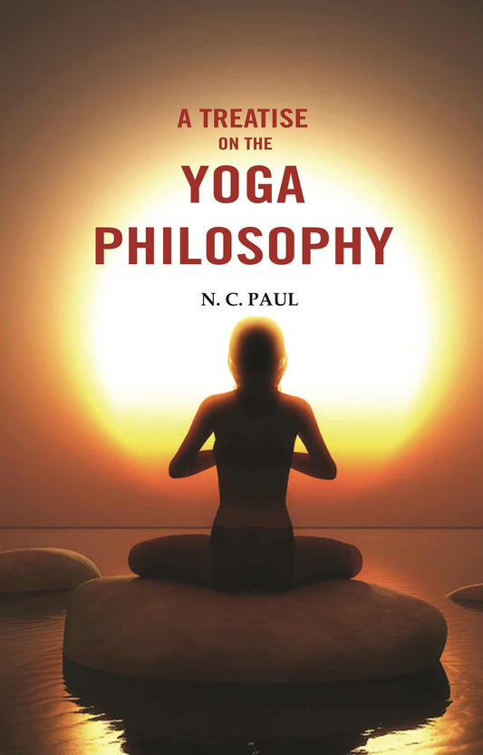 A Treatise on the Yoga Philosophy - Gyan Books - Swadesiicart