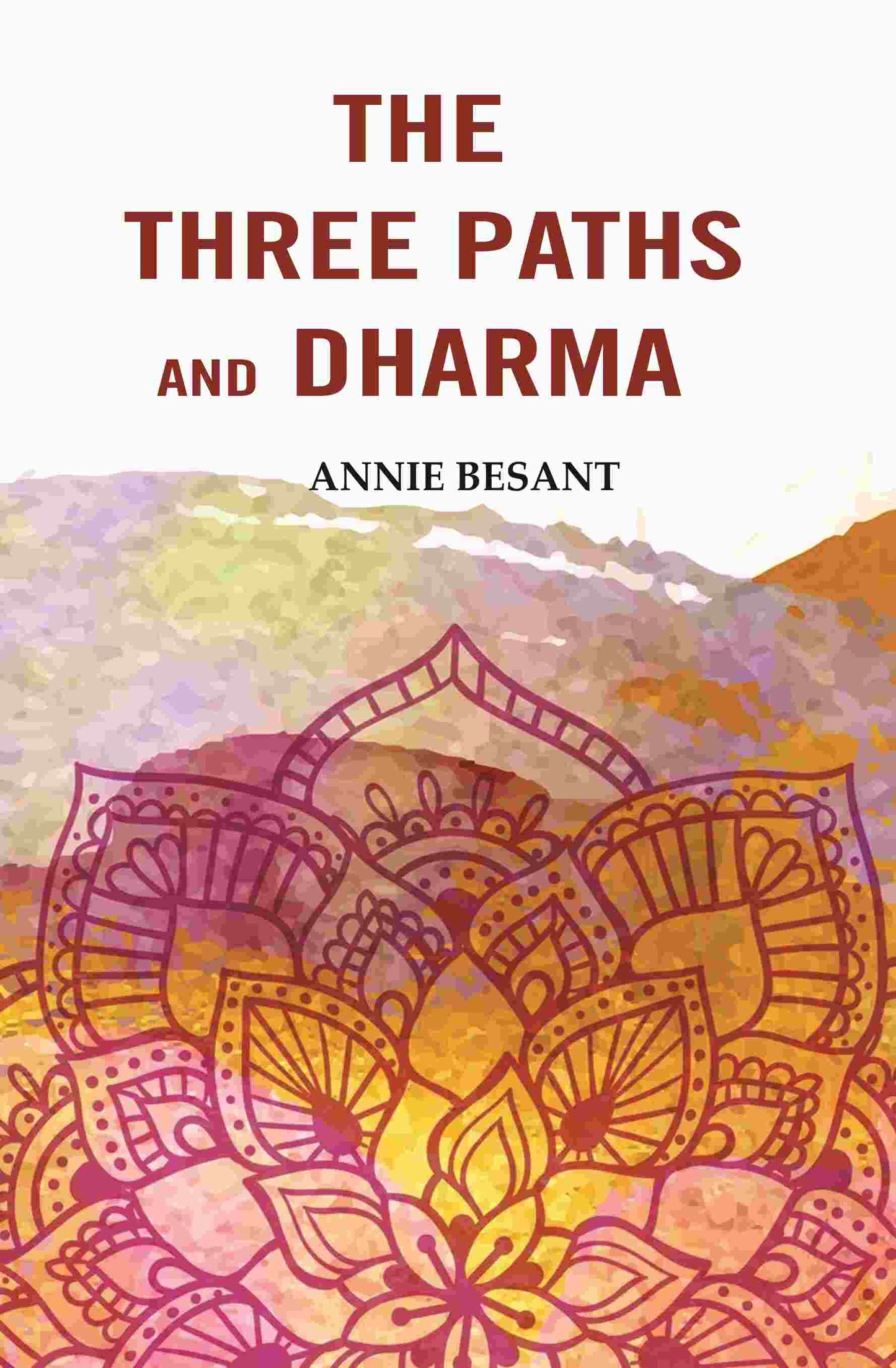 The Three Paths and Dharma - Gyan Books