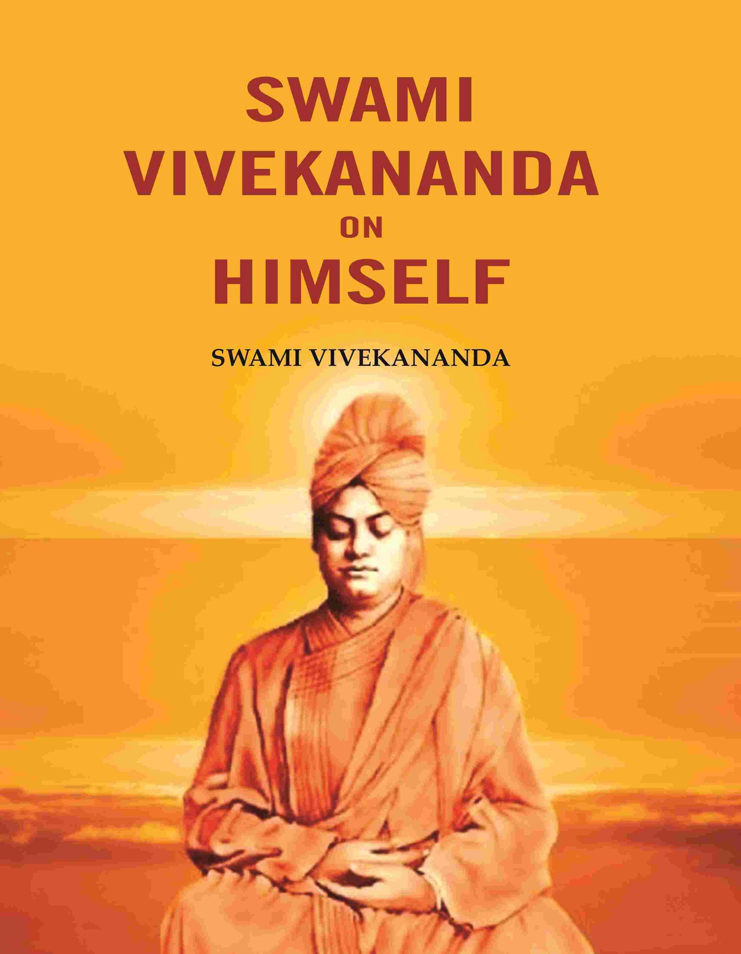 Swami Vivekananda on Himself - Gyan Books