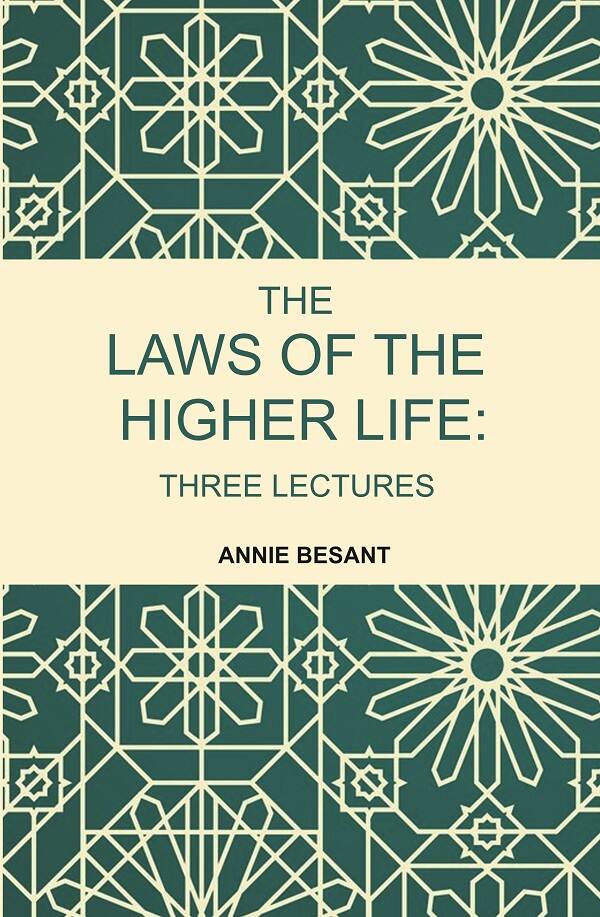 The Laws of the Higher Life: Three Lectures - Gyan Books - Swadesiicart