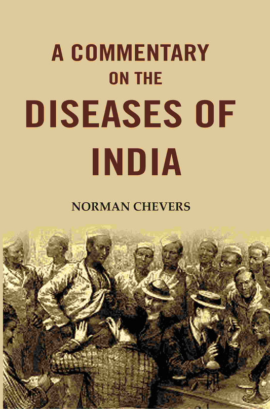 A Commentary on the Diseases of India - Gyan Books - Swadesiicart