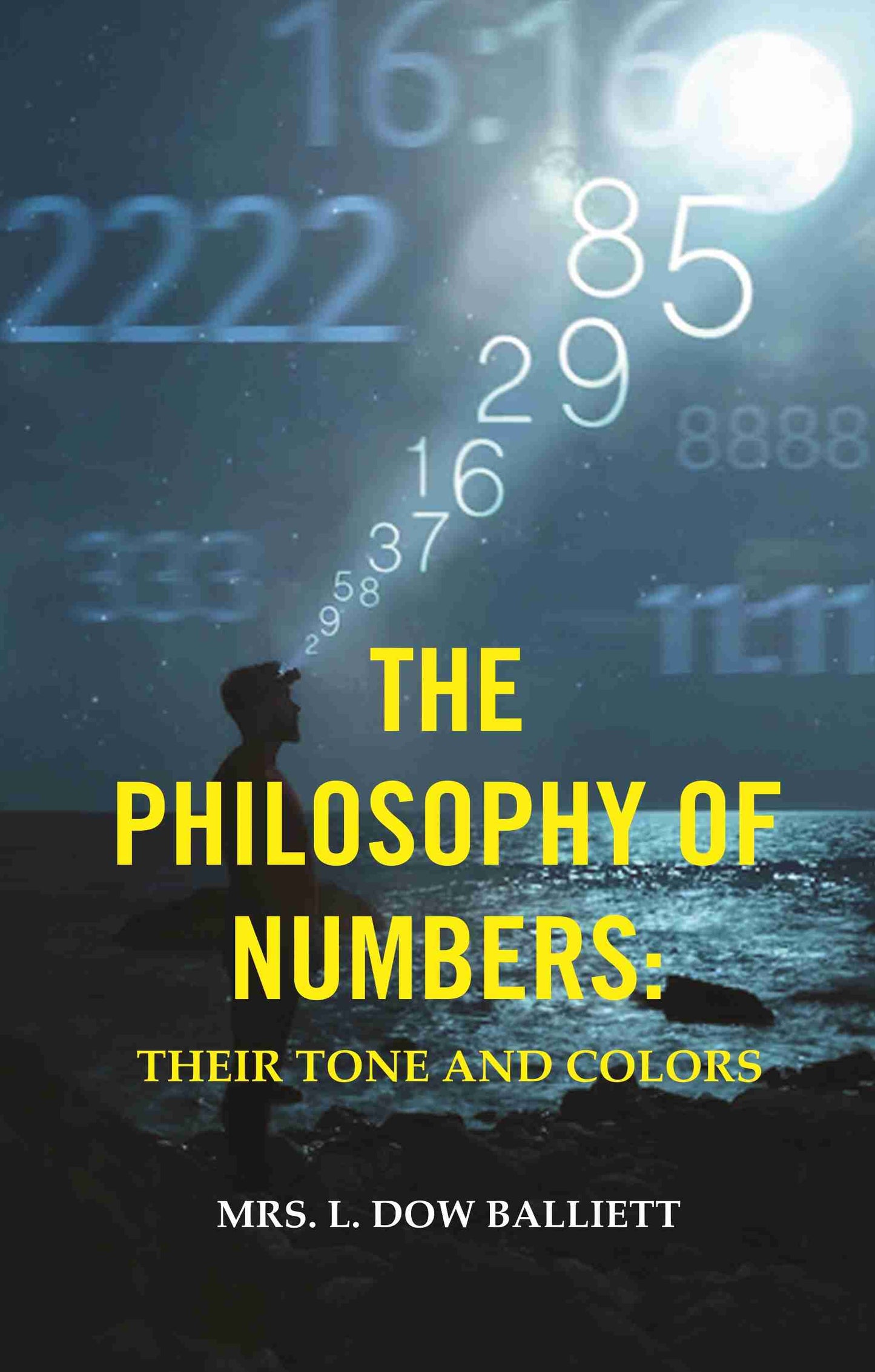 The Philosophy of Numbers: Their Tone and Colors - Gyan Books - Swadesiicart