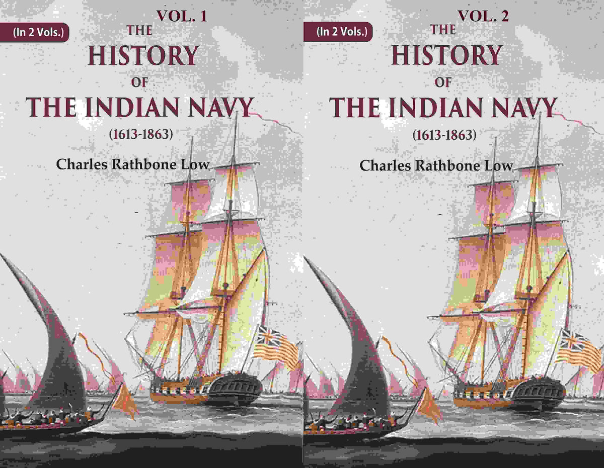 The History of the Indian Navy (1613-1863) 2 Vols. Set - Gyan Books
