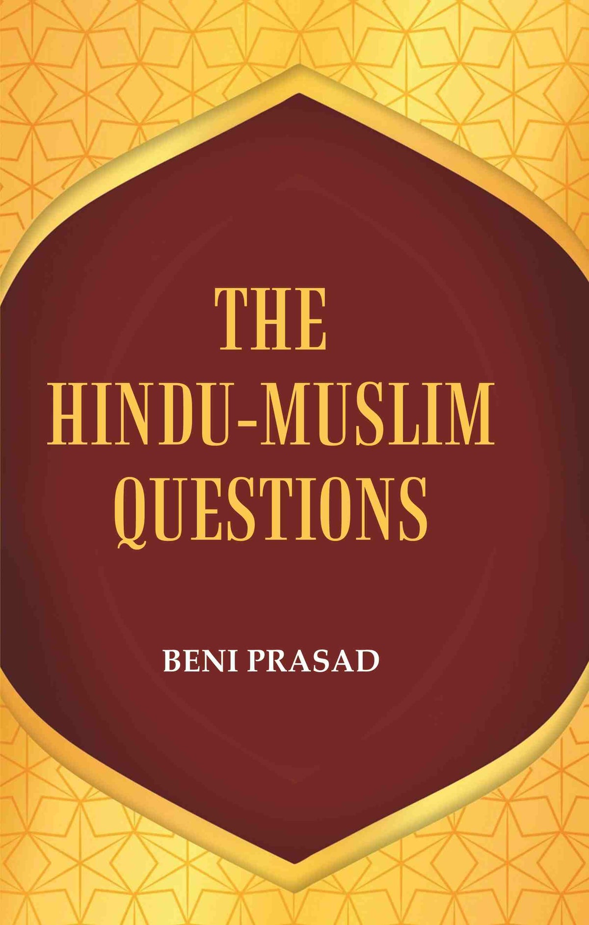 The Hindu-Muslim Questions - Gyan Books