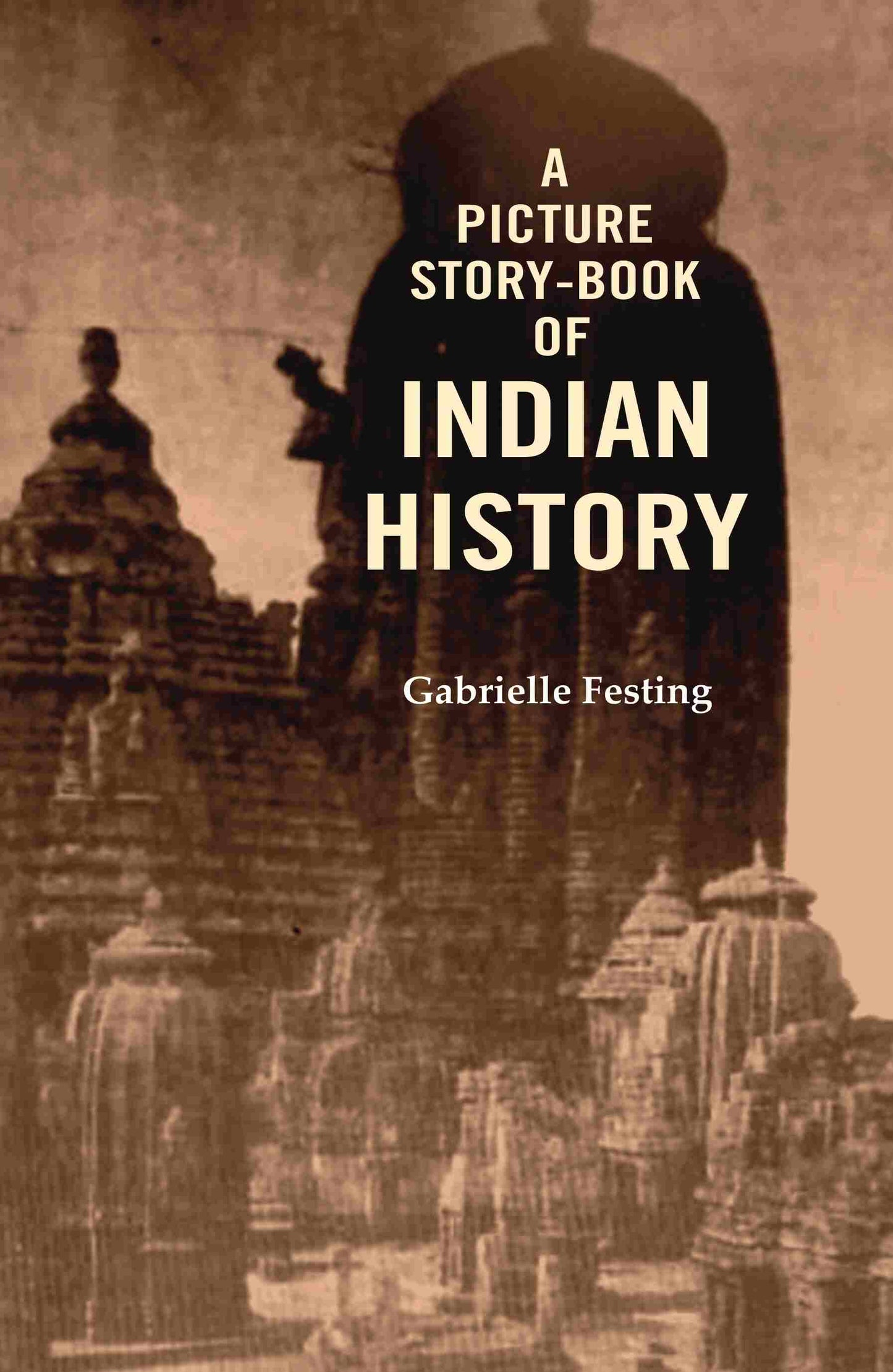 A Picture Story-Book of Indian History - Gyan Books