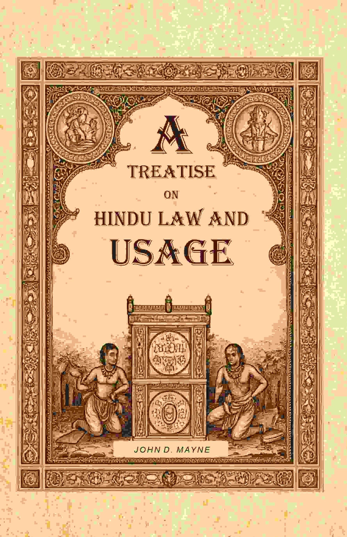 A Treatise on Hindu Law and Usage - Gyan Books